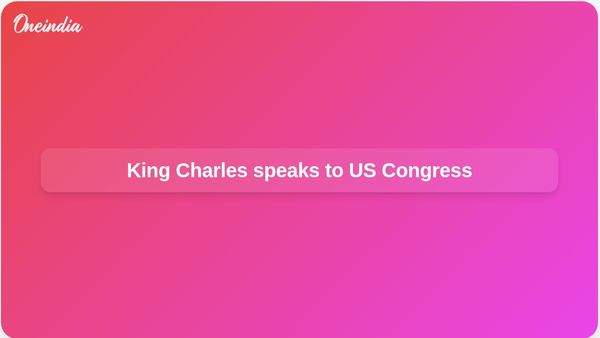 King Charles US Congress speech marks 250th anniversary of US independence and UK US ties