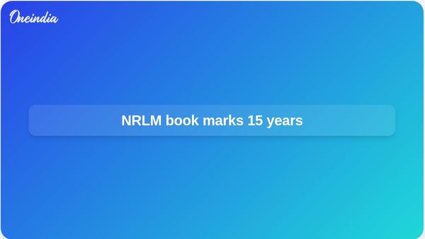 NRLM 15th anniversary book highlights rural women self-help groups and livelihoods in India