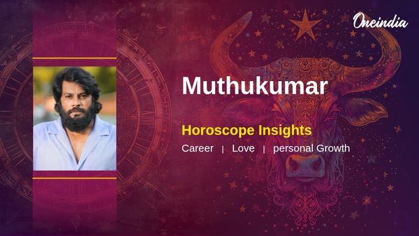 Taurus Horoscope Highlights Muthukumar Career Path and Relationships