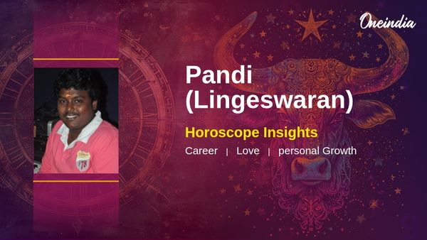 Taurus Horoscope for Pandi Lingeswaran: steady career and love guidance