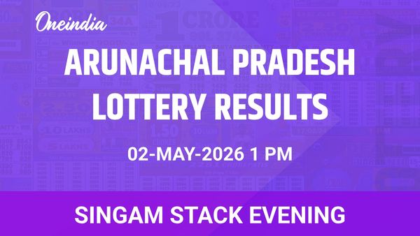 Arunachal Pradesh Singam Stack Evening Winners May 2 Saturday
