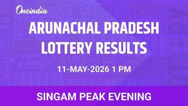 Singam Peak Evening Winners 11 May: Arunachal Pradesh Weekly Lottery Draw Results