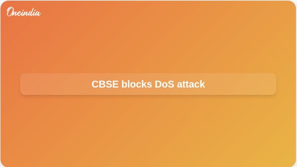 CBSE DoS attack blocked as verification and re-evaluation portal logs 56,000 applications