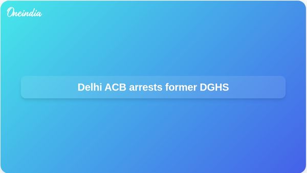 Delhi medical procurement scam: ACB arrests former DGHS Dr Vatsala Aggarwal in CPA case
