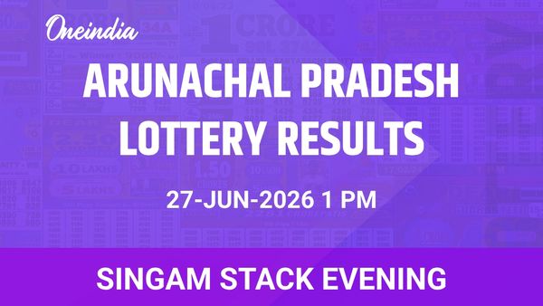 Arunachal Pradesh Singam Stack Evening Winners 27 June: 1st Prize Rs 26,03,000