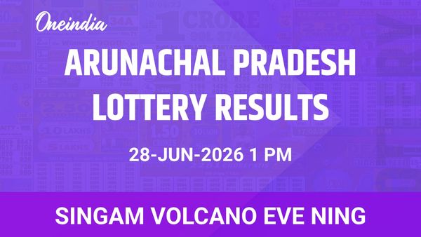 Singam Volcano Eve Ning Winners 28 June Arunachal Pradesh — 1st Prize 26,03,000 For 1 Ticket