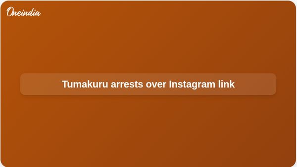 Tumakuru arrests linked to alleged Pakistan Instagram contact, police say