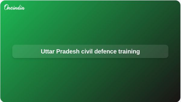 Civil defence training for disaster response in Uttar Pradesh, says Yogi Adityanath