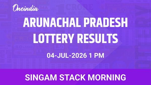 Arunachal Pradesh Lottery Singam Stack Morning Winners 4 July