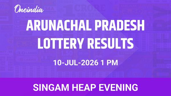 Arunachal Pradesh Singam Heap Evening Winners Friday 10 July