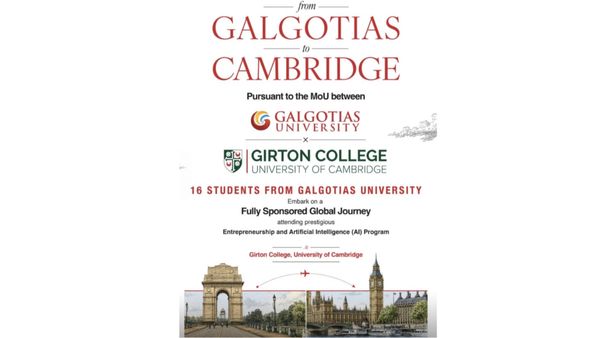 From Galgotias to Cambridge: 16 Galgotians Selected for Prestigious AI and Entrepreneurship Summer Programme at Girton College, University of Cambridge