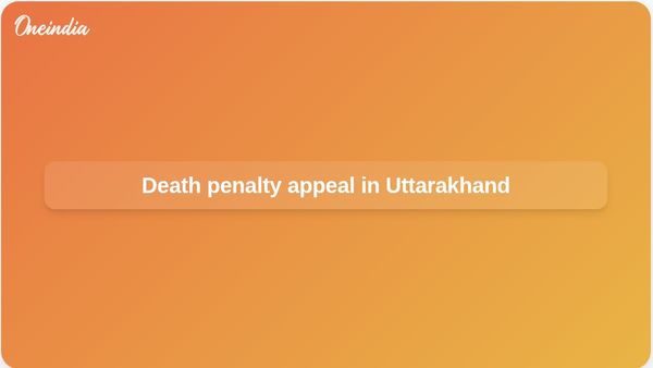 Death penalty appeal: Uttarakhand High Court seeks mental illness records and sentencing review