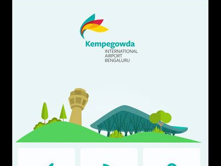 ಕೆಂಪೇಗೌಡ ಅಂತಾರಾಷ್ಟ್ರೀಯ ವಿಮಾನ ನಿಲ್ದಾಣ APP ಬಳಕೆ ಹೇಗೆ?