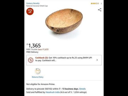 ಅಮೆಜಾನ್ ಮಹಾತ್ಮೆ: ತೆಂಗಿನಕಾಯಿಗಿಂತಲೂ ಚಿಪ್ಪು ದುಬಾರಿ!