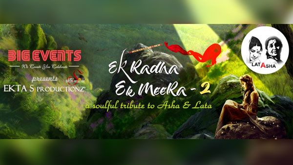 ಲತಾ & ಆಶಾ ಗೌರವಾರ್ಪಣೆಯಲ್ಲಿ ಸಂಗೀತ ರಸಸಂಜೆ