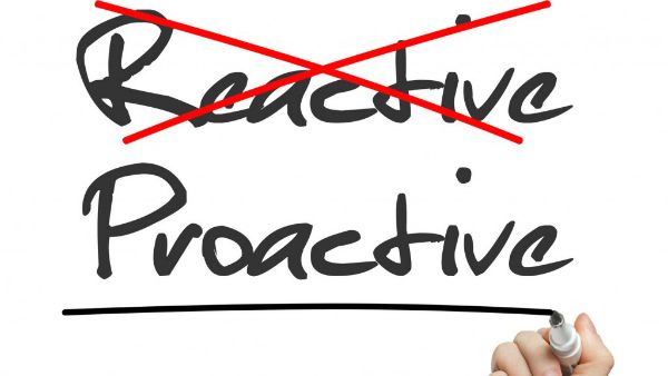 Reactive ಆಗಿರುವುದಕ್ಕಿಂತ Proactive ಆಗಿರಿ, ಬಾಯಾರಿಕೆ ಆದಾಗ ಬಾವಿ ತೋಡೋ ಕೆಲಸ ಮಾಡದಿರಿ