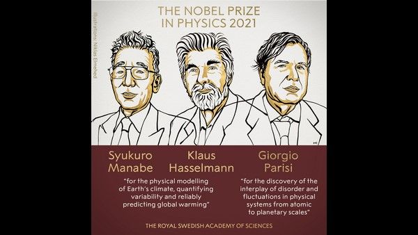 ಮೂವರು ವಿಜ್ಞಾನಿಗಳಿಗೆ 2021ರ ಭೌತಶಾಸ್ತ್ರದ ನೊಬೆಲ್ ಪ್ರಶಸ್ತಿ ಪ್ರಕಟ