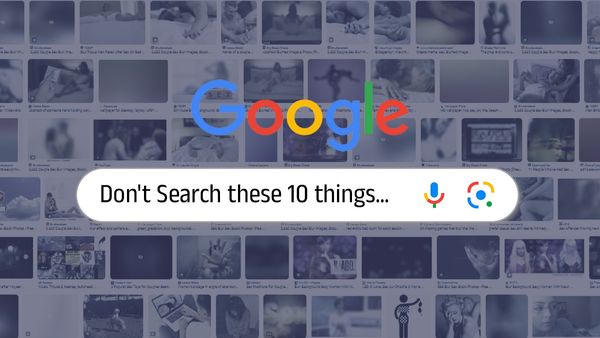 ಛೀ... ಛೀ... ಈ 10 ವಿಷಯಗಳನ್ನು ಗೂಗಲ್ ಸರ್ಚ್ ಮಾಡಲೇಬೇಡಿ... ನೀವು ಊಹಿಸಿಕೊಳ್ಳುವುದಕ್ಕಿಂತ ಹೆಚ್ಚು ಅಶ್ಲೀಲವಾಗಿರುತ್ತೆ!