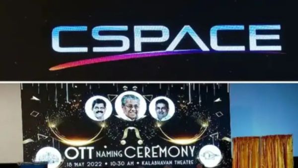 CSpace OTT: ಭಾರತದ ಮೊದಲ ಸರ್ಕಾರಿ ಸ್ವಾಮ್ಯದ ಒಟಿಟಿ 'ಸಿಸ್ಪೇಸ್' ಆರಂಭಿಸಿದ ಕೇರಳ