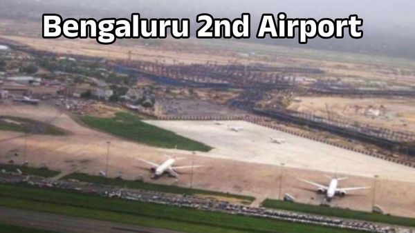 Bengaluru 2nd Airport: ಈ ಭಾಗದಲ್ಲಿ ಹೊಸ ಏರ್‌ಪೋರ್ಟ್ ನಿರ್ಮಿಸುವುದು ಸೂಕ್ತ