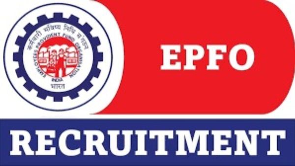 EPFO Recruitment: ಭವಿಷ್ಯ ನಿಧಿ ಸಂಸ್ಥೆಯಲ್ಲಿ ಭರ್ಜರಿ ಉದ್ಯೋಗ, ಸರ್ಕಾರಿ ನೌಕರಿಯ ಆಕಾಂಕ್ಷಿಗಳು ಗಮನಿಸಿ