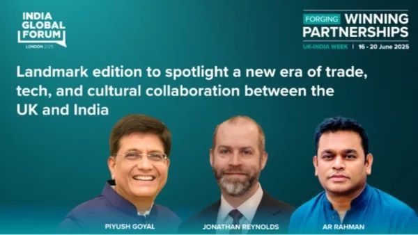 UK-India Global Forum: ಯುಕೆ ವಾಣಿಜ್ಯ ಅಧಿವೇಶನದಲ್ಲಿ ಸಚಿವ ಪಿಯೂಷ್ ಗೋಲ್, ರೆಹಮಾನ್..