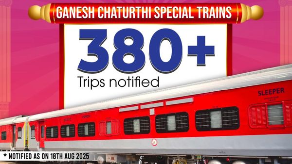 Specail Trains: ಗಣೇಶಕ್ಕೆ ಹಬ್ಬಕ್ಕೆ ದೇಶಾದ್ಯಂತ 380 ರೈಲು ಟ್ರಿಪ್ ಸಂಚಾರ! ಮಾರ್ಗಗಳು, ವೇಳಾಪಟ್ಟಿ