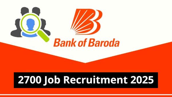 Bank Recruitment: ಬ್ಯಾಂಕ್ ಆಫ್ ಬರೋಡಾದ 2700 ಹುದ್ದೆಗಳ ನೇಮಕಾತಿ, ಅರ್ಹರಿಂದ ಅರ್ಜಿ ಆಹ್ವಾನ