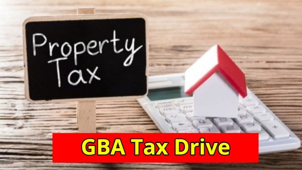 Property Tax: ಆಸ್ತಿ ಮಾಲೀಕರಿಗೆ GBA ಶಾಕ್: ತೆರಿಗೆ ವಸೂಲಾತಿಗೆ ಪಾಲಿಕೆ ಮಾಸ್ಟರ್ ಪ್ಲಾನ್