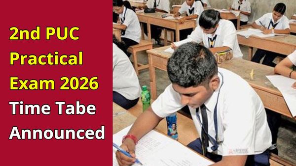 2nd PUC Exam 2026: ಪ್ರಾಯೋಗಿಕ ಪರೀಕ್ಷೆ ವೇಳಾಪಟ್ಟಿ ರಿಲೀಸ್: ಮೌಲ್ಯಮಾಪನದಲ್ಲಿ ಬಾರೀ ಬದಲಾವಣೆ