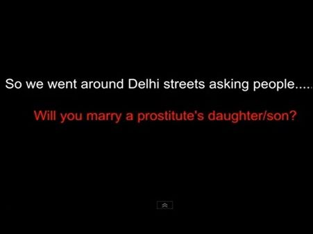 നിങ്ങള്‍ പ്രോസ്റ്റിറ്റ്യൂട്ടിന്റെ മക്കളെ വിവാഹം കഴിക്കുമോ?