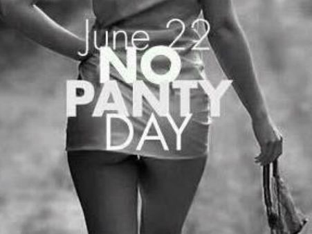 ഫാദേഴ്‌സ് ഡേ, യോഗ ഡേ കഴിഞ്ഞു ... ഇതാ 'നോ പാന്റി ഡേ'...