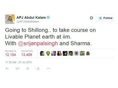 ഇതായിരുന്നു കലാമിന്റെ അവസാന ട്വീറ്റ്... എത്ര സുന്ദരമായ വിടവാങ്ങല്‍