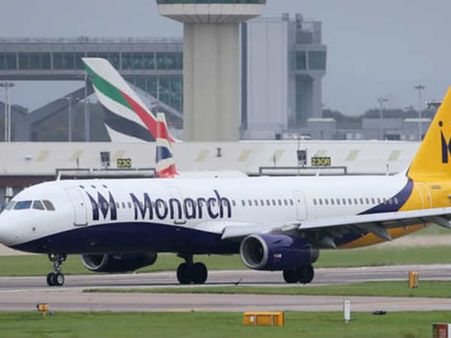മോണാർക്​ എയർലൈൻസ് പ്രവർത്തനം നിർത്തി; പണികിട്ടിയത് ഒരുലക്ഷം യാത്രക്കാര്‍ക്ക്