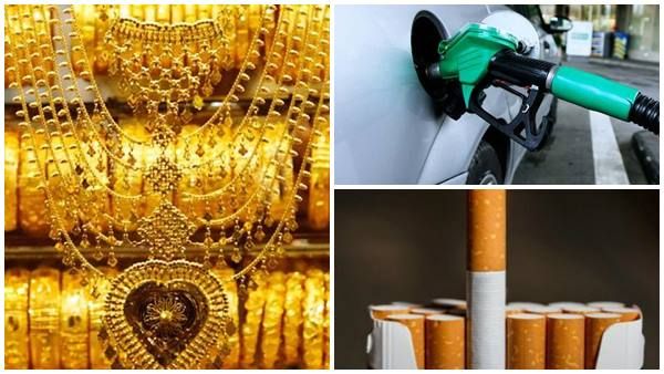 വില കത്തിക്കയറും... പെട്രോളും ഡീസലും മാത്രമല്ല, സ്വര്‍ണവും വെള്ളിയും സിഗററ്റും; വില കുറയുന്നവ?
