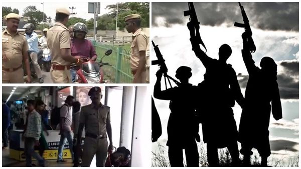 6 ലഷ്കര്‍ ഭീകരര്‍ തമിഴ്നാട്ടിലെത്തിയെന്ന് ഇന്‍റലിജന്‍ലസ് മുന്നറിയിപ്പ്!! സംഘത്തില്‍ മലയാളിയും