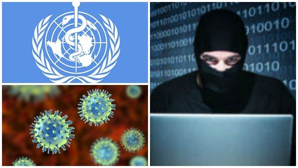 ലോകാരോഗ്യ സംഘടനയില്‍ ഹാക്കിംഗ്, പിന്നില്‍ ഡാര്‍ക്ക് ഹോട്ടല്‍, ലക്ഷ്യം കൊറോണയിലെ രഹസ്യവിവരങ്ങള്‍!!