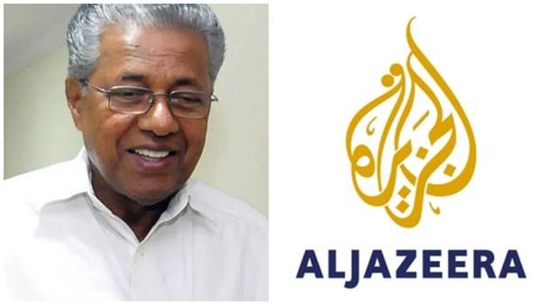 യുഎഇയിലെ പ്രശ്നങ്ങൾ; പിണറായി ഇങ്ങനെ പറഞ്ഞ് മോദിയ്ക്ക് കത്തയച്ചോ? അല്‍ ജസീറ പറയുന്നത്