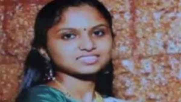 ഭര്‍തൃഗൃഹത്തില്‍ യുവതി ജീവനൊടുക്കിയ സംഭവം; ഭര്‍ത്താവിനേയും ഭര്‍തൃമാതാവിനേയും പ്രതി ചേര്‍ത്തേക്കും