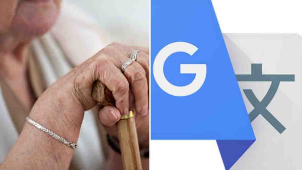 തീര്‍ത്ഥാടനത്തിനിടെ വഴിതെറ്റി ഒറ്റപ്പെട്ടു... 68 കാരിയ്ക്ക് രക്ഷയായത് ഗൂഗിള്‍ ട്രാന്‍സ്ലേറ്റര്‍