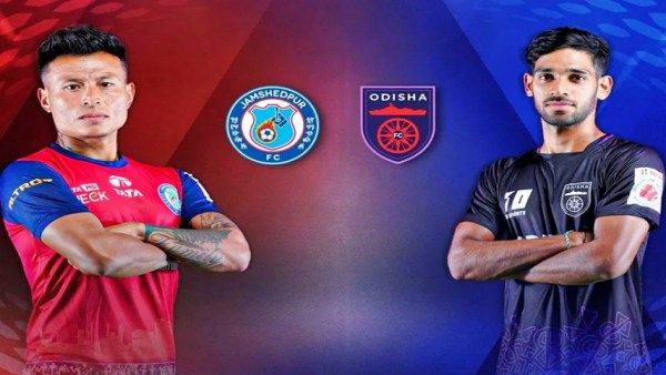 ଆଇଏସ୍ଏଲ୍ 2021-22: ମଙ୍ଗଳବାର ମହାମୁକାବିଲା, ଓଡିଶା ଏଫ୍ସିକୁ ଭେଟିବ ଜାମସେଦପୁର ଏଫ୍ସି