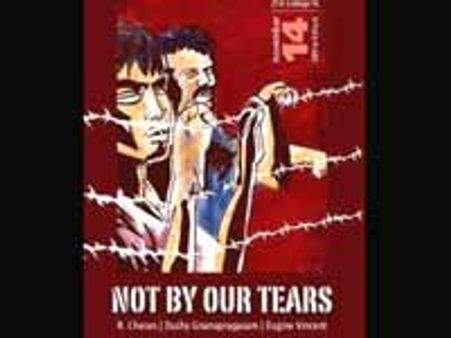 டொரண்டோவில் நவ. 13ல் கவிஞர் சேரனின் ‘நாட் பை அவர் டியர்ஸ்’ நாடகம் மீண்டும் அரங்கேற்றம்