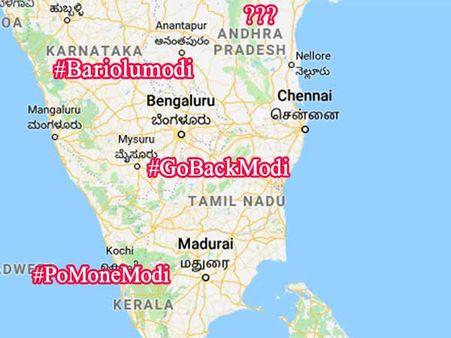 போ மோனே மோடி தொடங்கி கோ பேக் மோடி வரை.. பாஜகவிற்கு சிம்ம சொப்பனமாகும் தென்னிந்தியா!