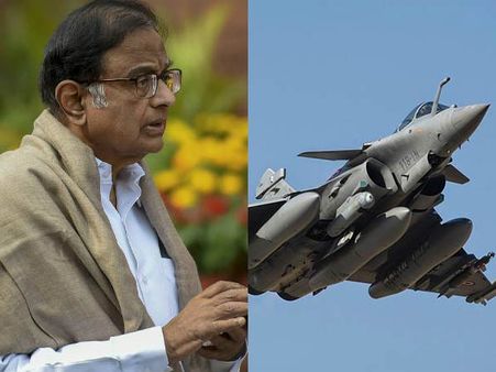 காங்கிரஸ் ஆட்சிக்கு வந்தாலும் ரபேல் ஒப்பந்தத்தை ரத்து செய்ய மாட்டோம்: ப.சிதம்பரம்