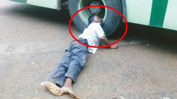 செம போதை.. எங்க படுக்கிறதுன்னே தெரியாம.. பஸ் சக்கரத்துக்கு கீழே போய் படுத்த மகராசன்!