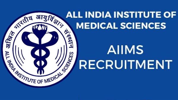 எய்ம்ஸ் நிறுவனத்தில் 6700 சம்பளத்தில் வேலை.. என்ன தகுதி.. விவரம்