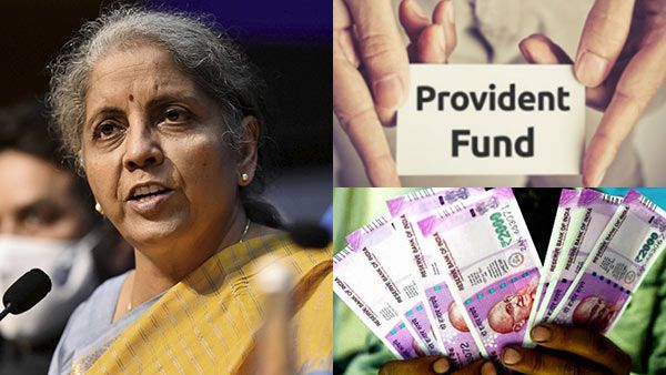 PF சேமிப்புக்கு வேட்டு.. 2.5 லட்சத்திற்கு மேலே உள்ள பணத்திற்கு வரி.. அறிவித்த நிர்மலா சீதாராமன்