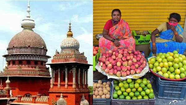 தெரு வியாபாரிகள் எங்கெல்லாம் வியாபாரம் செய்யலாம்.. அறிக்கை கேட்கிறது சென்னை ஹைகோர்ட்