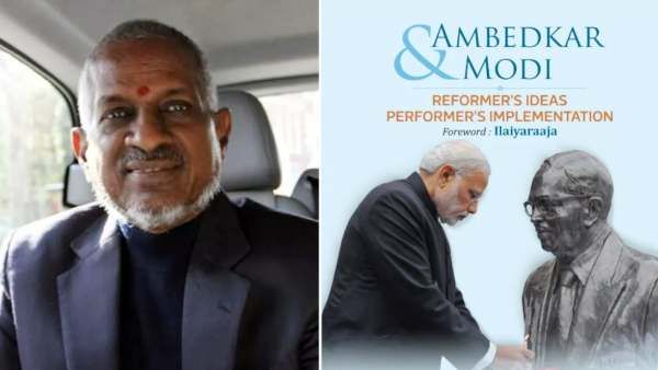 அதெல்லாம் சரி.. இளையராஜா பாராட்டினாரே 'அம்பேத்கரும் மோடியும்' புத்தகம்.. அது யார் எழுதினது தெரியுமா?