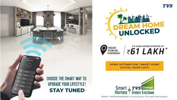 சென்னையில் சொந்த வீடு வாங்க செம சான்ஸ்? கனவை நிஜமாக்கும் டிவிஎஸ் எமரெல்டின் ஸ்மார்ட் ஹோம்ஸ்!